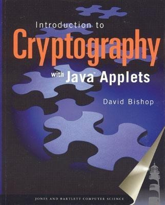 An Introduction to Cryptography with Java Applets(English, Hardcover, Bishop David)