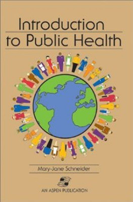 Introduction to Public Health(English, Paperback, Schneider Mary-Jane)