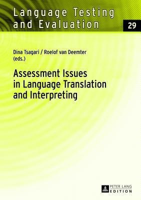 Assessment Issues in Language Translation and Interpreting(English, Hardcover, unknown)