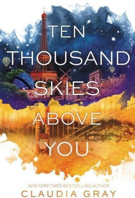 Ten Thousand Skies Above You(English, Hardcover, Gray Claudia)