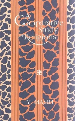 A Comparative Study of Religions(English, Paperback, Masih Y.)