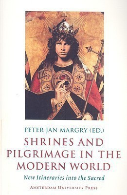 Shrines and Pilgrimage in the Modern World(English, Paperback, unknown)