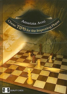Chess TIPS for the Improving Player(English, Paperback, Avni Amatzia)