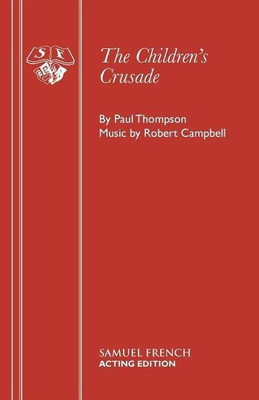 Children's Crusade(English, Paperback, Thompson Paul)
