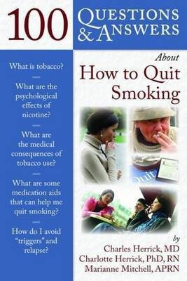 100 Questions & Answers About How to Quit Smoking(English, Paperback, Herrick Charles)