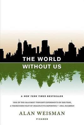 The World Without Us(English, Paperback, Weisman Alan)