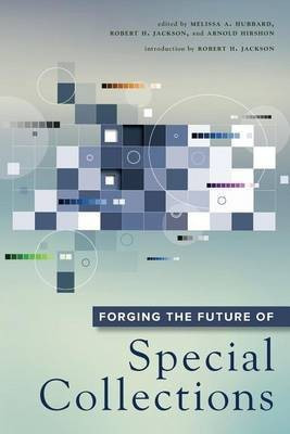 Forging the Future of Special Collections(English, Paperback, unknown)