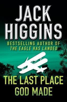 The Last Place God Made(English, Paperback, Higgins Jack)