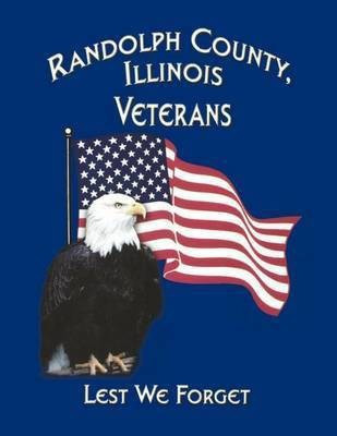 Randolph Co, IL Veterans(English, Hardcover, unknown)