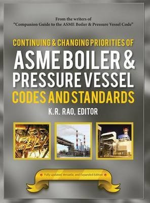 Continuing and Changing Priorities of the ASME Boiler and Pressure Vessel Codes and Standards(English, Hardcover, unknown)