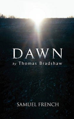 Dawn(English, Paperback, Bradshaw Thomas)