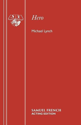Hero(English, Paperback, Lynch Michael)