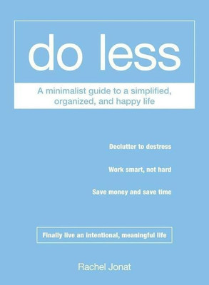 Do Less(English, Paperback, Jonat Rachel)