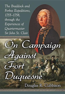 On Campaign Against Fort Duquesne(English, Paperback, Cubbison Douglas R.)