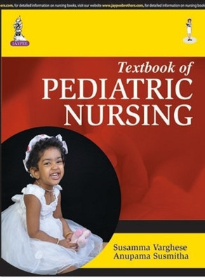 Textbook of Pediatric Nursing(English, Paperback, Varghese Susamma)