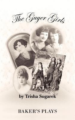 The Guyer Girls(English, Paperback, Sugarek Trisha)