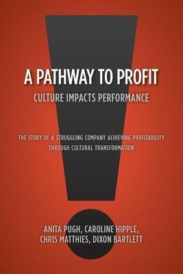 A Pathway to Profit(English, Paperback, Bartlett Anita Pugh Caroline Hipple)