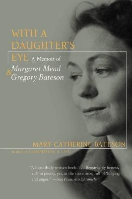 With a Daughter's Eye(English, Paperback, Bateson Mary Catherine)