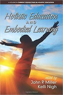 Holistic Education and Embodied Learning(English, Hardcover, unknown)