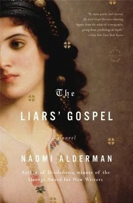 The Liars' Gospel(English, Paperback, Alderman Naomi)
