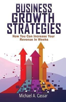 Business Growth Strategies(English, Paperback, Cassar Michael A)