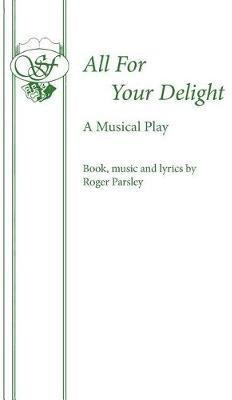 All for Your Delight(English, Paperback, Parsley Roger)