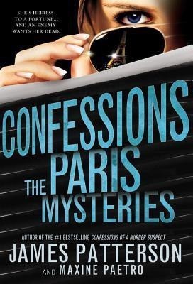 Confessions: The Paris Mysteries(English, Hardcover, Patterson James)