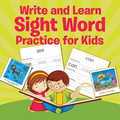 Write and Learn Sight Word Practice for Kids(English, Paperback, Speedy Publishing LLC)
