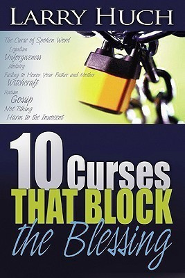 10 Curses That Block the Blessing(English, Paperback, Hugh L.)