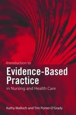 Introduction to Evidence-based Practice in Nursing and Health Care(English, Paperback, Malloch Kathy)