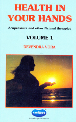 Health in Your Hands: v. 1(English, Paperback, Vora Devendra)