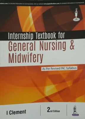 Internship Textbook for General Nursing & Midwifery(English, Paperback, Clement I.)