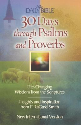 30 Days Through Psalms and Proverbs(English, Paperback, Smith F. LaGard)