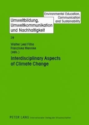 Interdisciplinary Aspects of Climate Change(English, Hardcover, unknown)