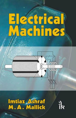 Electrical Machines(English, Paperback, Ashraf Imtiaz)