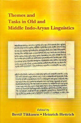 Themes and Tasks in Old and Middle Indo Aryan Linguistics: v. 5(English, Hardcover, unknown)