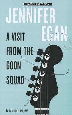 A Visit from the Goon Squad(English, Paperback, Egan Jennifer)