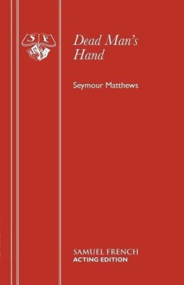 Dead Man's Hand(English, Paperback, Matthews Seymour)