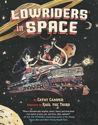 Lowriders in Space (Book 1)(English, Paperback, Camper Cathy)