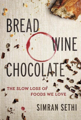 Bread, Wine, Chocolate(English, Hardcover, Sethi Simran)