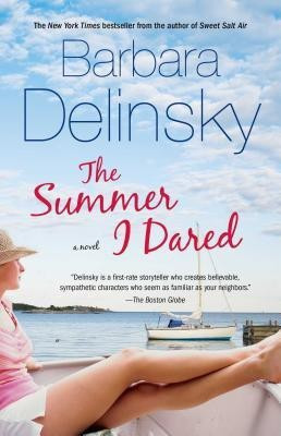 The Summer I Dared(English, Paperback, Delinsky Barbara)