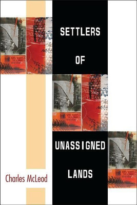 Settlers of Unassigned Lands(English, Paperback, McLeod Charles)