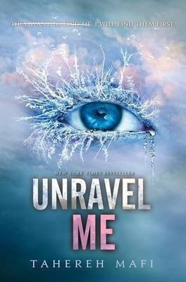 Unravel Me(English, Electronic book text, Mafi Tahereh)