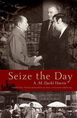 Seize the Day(English, Paperback, Harris A. M. (Jack))