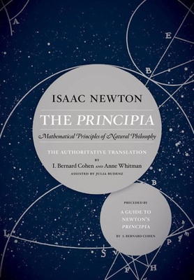 The Principia: The Authoritative Translation and Guide(English, Hardcover, Newton Isaac Sir)