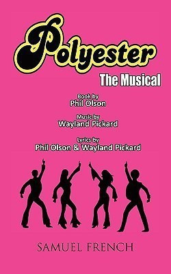 Polyester The Musical(English, Paperback, Olson Phil)
