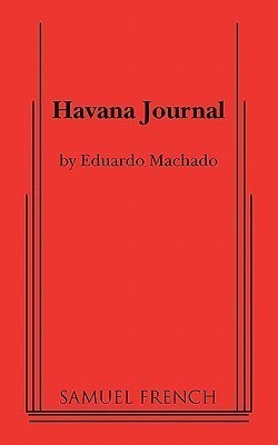 Havana Journal(English, Paperback, Machado Eduardo)