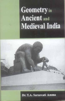 Geometry in Ancient and Medieval India(English, Hardcover, Amma T.A.Saraswati)