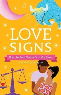 Love Signs(English, Hardcover, Dawn Elaine)