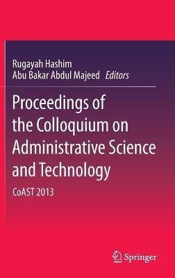Proceedings of the Colloquium on Administrative Science and Technology(English, Hardcover, unknown)